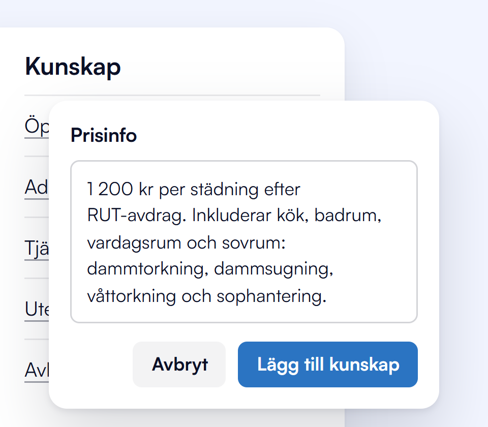 Exempel: rutan Prisinfo, 1 200 kr per städning efter RUT-avdrag, med knappen Lägg till kunskap, över listan Kunskap.